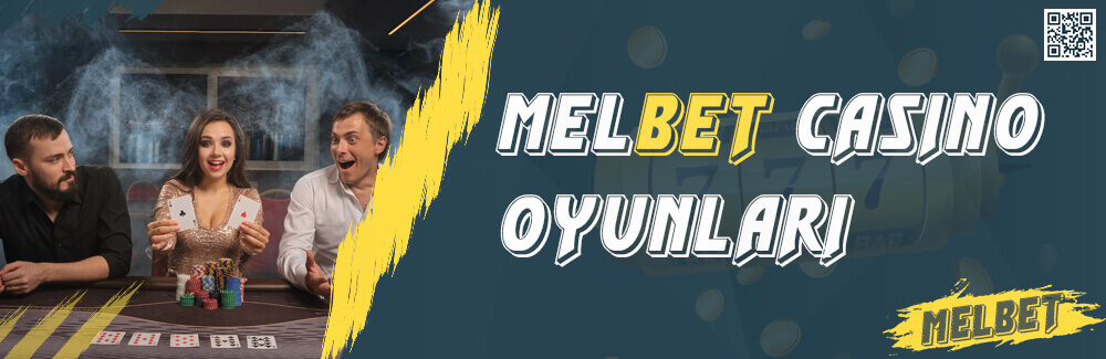 melbet casino oyunları melbet casino oyunları