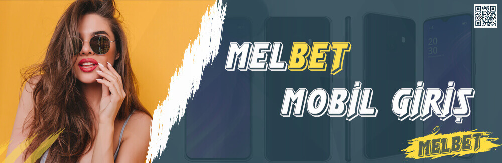 melbet mobil giriş melbet mobil giriş