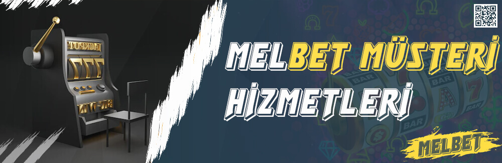 melbet müşteri hizmetleri